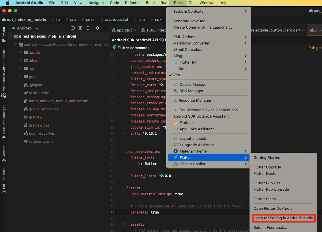 Tools > Flutter > Open for Editing in Android Studio 탭이 있다.